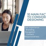 10 Main Factors You Have to Consider in Website Designing