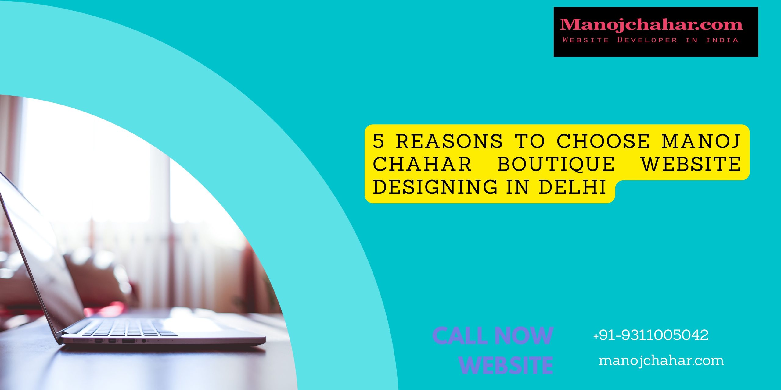 5 Reasons To Choose Manoj Chahar Boutique Website Designing In Delhi