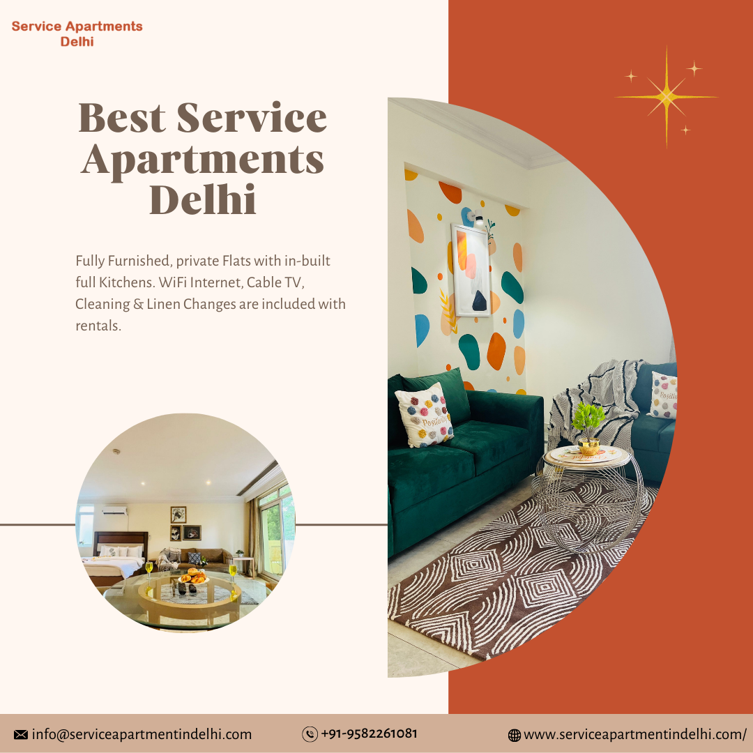 Service Apartments Delhi best for all the travellers