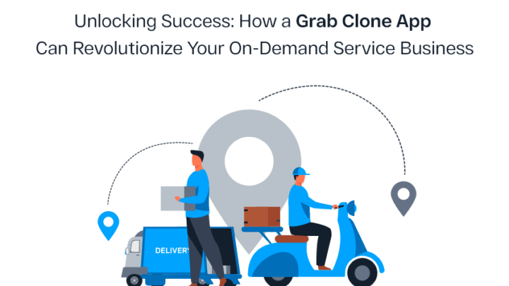 Unlocking Success: How a Grab Clone App Can Revolutionize Your On-Demand Service Business
