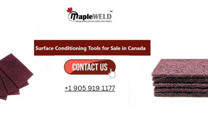Perfecting Surfaces: MapleWeld’s Top-Tier Surface Conditioning Tools in Canada