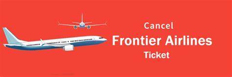 methods for canceling a Frontier Airlines flight ?